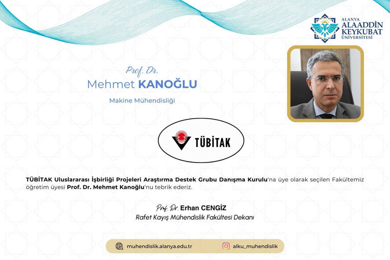 Fakültemiz Öğretim Üyesi Prof. Dr. Mehmet Kanoğlu’na TÜBİTAK’tan Önemli Görev