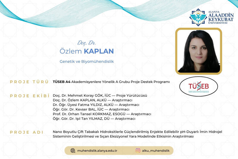 Fakültemizden TÜSEB A4 Proje Başarısı 2 - Doç. Dr. Özlem Kaplan