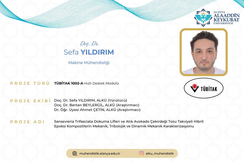 Fakültemizden TÜBİTAK 1002A Proje Başarısı – Doç. Dr. Sefa Yıldırım